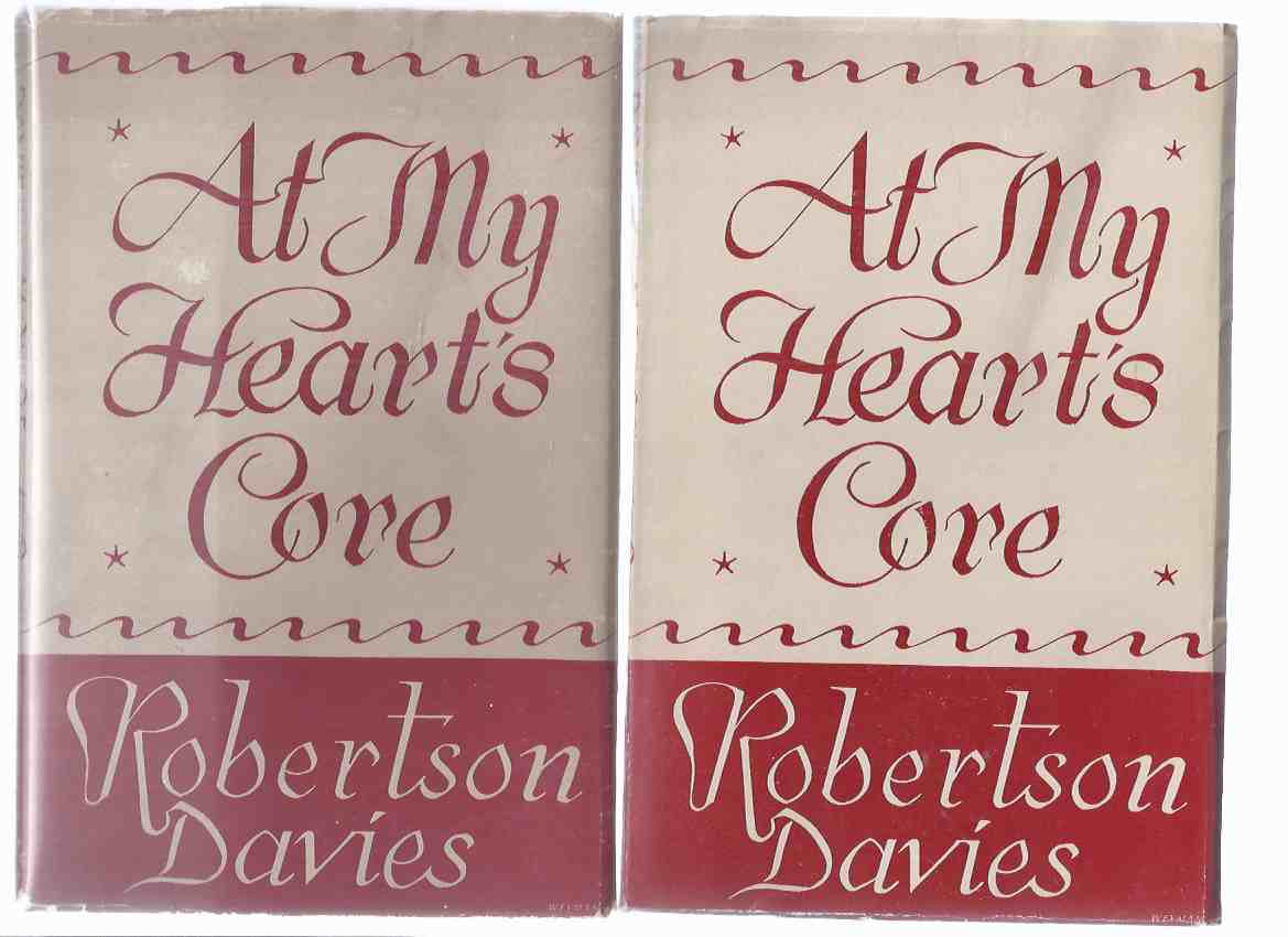 Image for At My Heart's Core ---by Robertson Davies