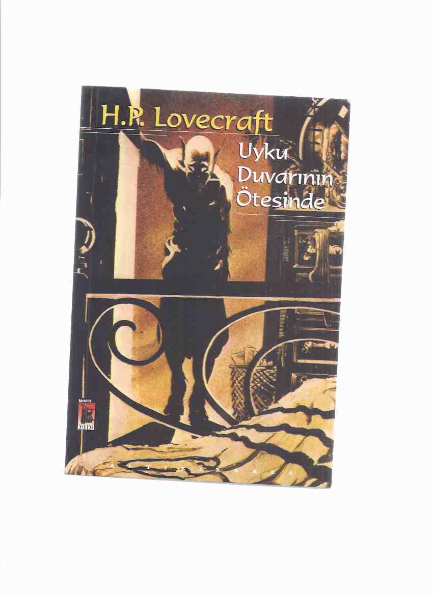 Image for Uyku Duvannin Otesinde -by H P Lovecarft ( Turkish Edition / Beyond the Wall of Sleep and Other Stories )