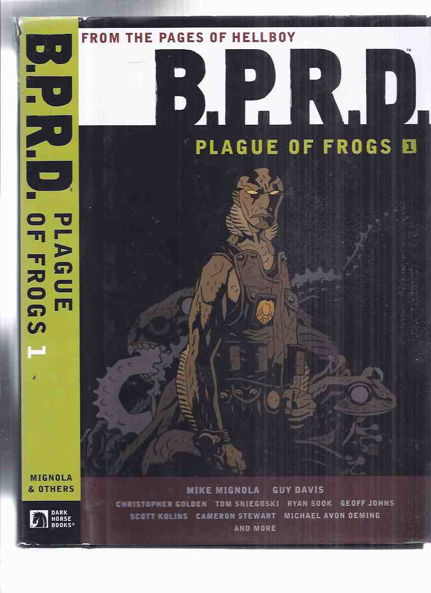 Image for From the Pages of Hellboy, B P R D: Plague of Frogs 1 ( Omnibus: Collects Books 1 Hollow Earth and Other Stories; 2 The Soul of Venice; 3 Plague of Frogs )( Bureau of Paranormal Research and Defense / BPRD )