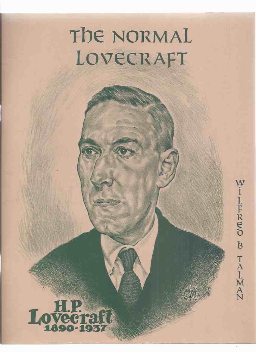 Image for The Normal Lovecraft / Sonia and H.P.L. / When Sonia Sizzled inc. a Special Portfolio of Drawings By Tim Kirk and Other Illustrations and Photos (inc. Death Notice for HPL in the Providence, Rhode Island Evening Bulletin )(The Dirge of the Doomed By HPL)