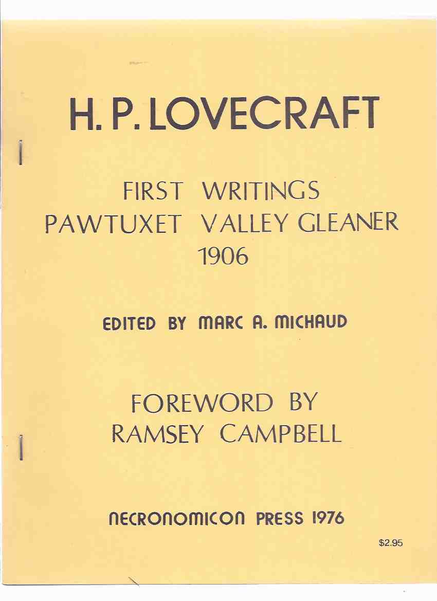 Image for H P Lovecraft:  First Writings from the Pawtuxet Valley Gleaner, 1906 / Necronomicon Press, 1976 ( 1st )