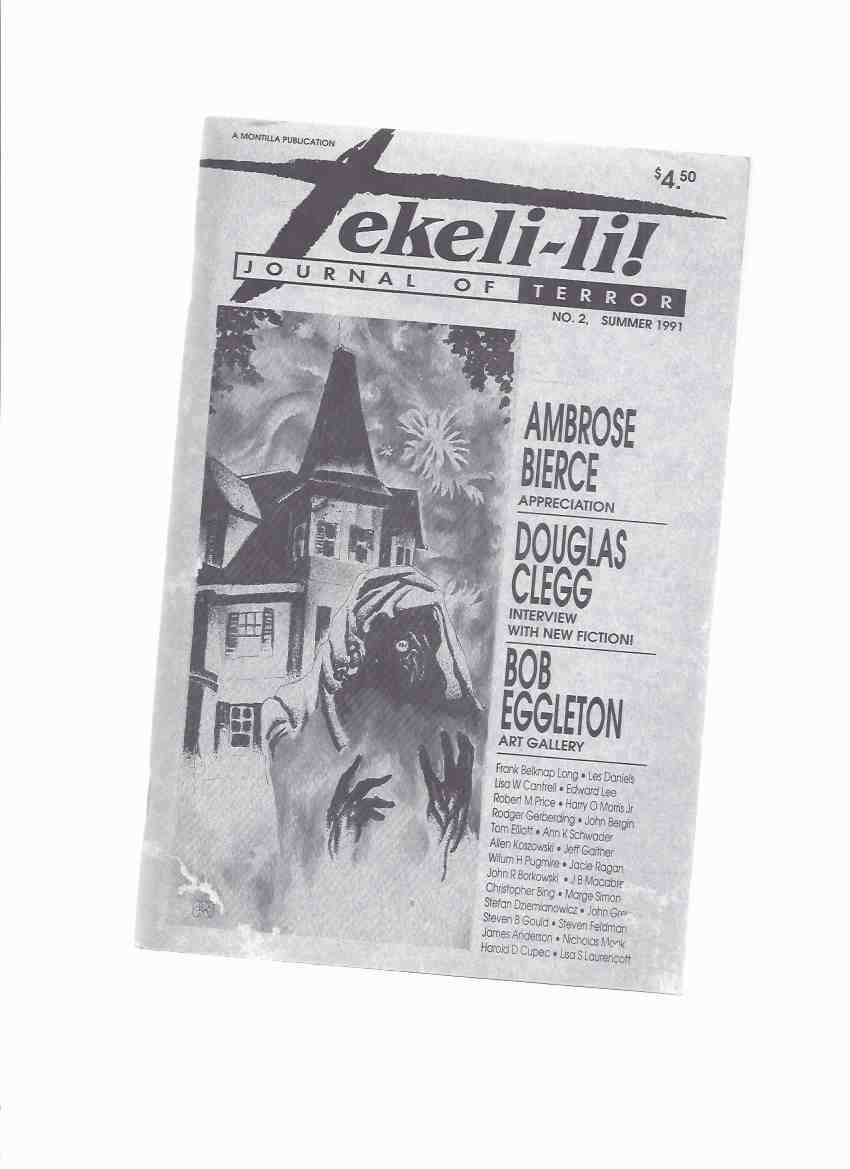 Image for Tekeli-Li:  Journal of Terror, # 2, Summer 1991 (inc.  Bob Eggleton Art Gallery; Douglas Clegg Interview and Fiction; Ambrose Bierce Appreciation; The Cosmic Fear of H P Lovecraft; etc)