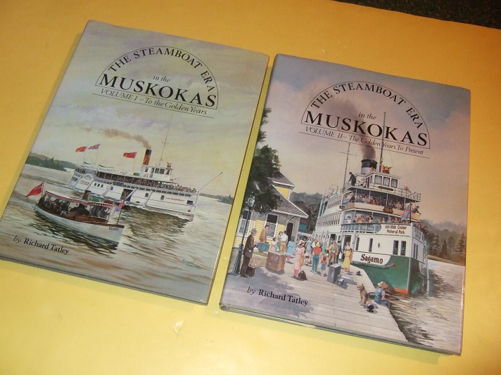 Image for TWO BOOKS:  The Steamboat Era in the Muskokas, Volume I - To the Golden Years: A History of Steam Navigation in the districts of Muskoka and Parry Sound 1866-1905 ---with Volume II, the Golden Years to the Present ( 1 & 2 )