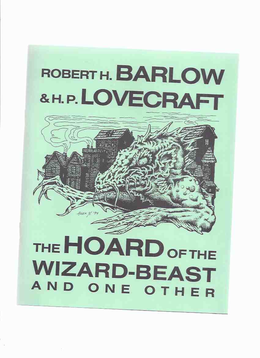 Image for The Hoard of the Wizard-Beast and One other / Necronomicon Press ( H P Lovecraft )(The Slaying of the Monster )