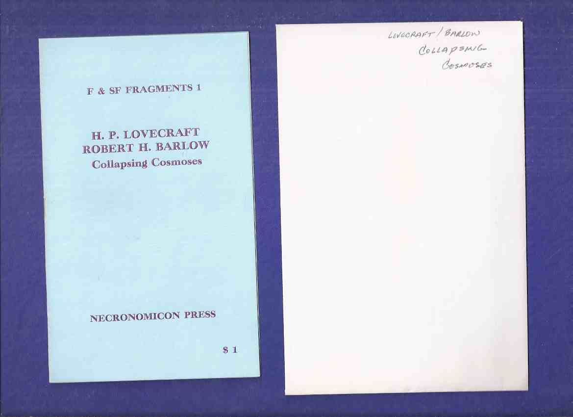 Image for Collapsing Cosmoses: F & SF Fragments 1 ---by H P Lovecraft and Robert H Barlow / Necronomicon Press
