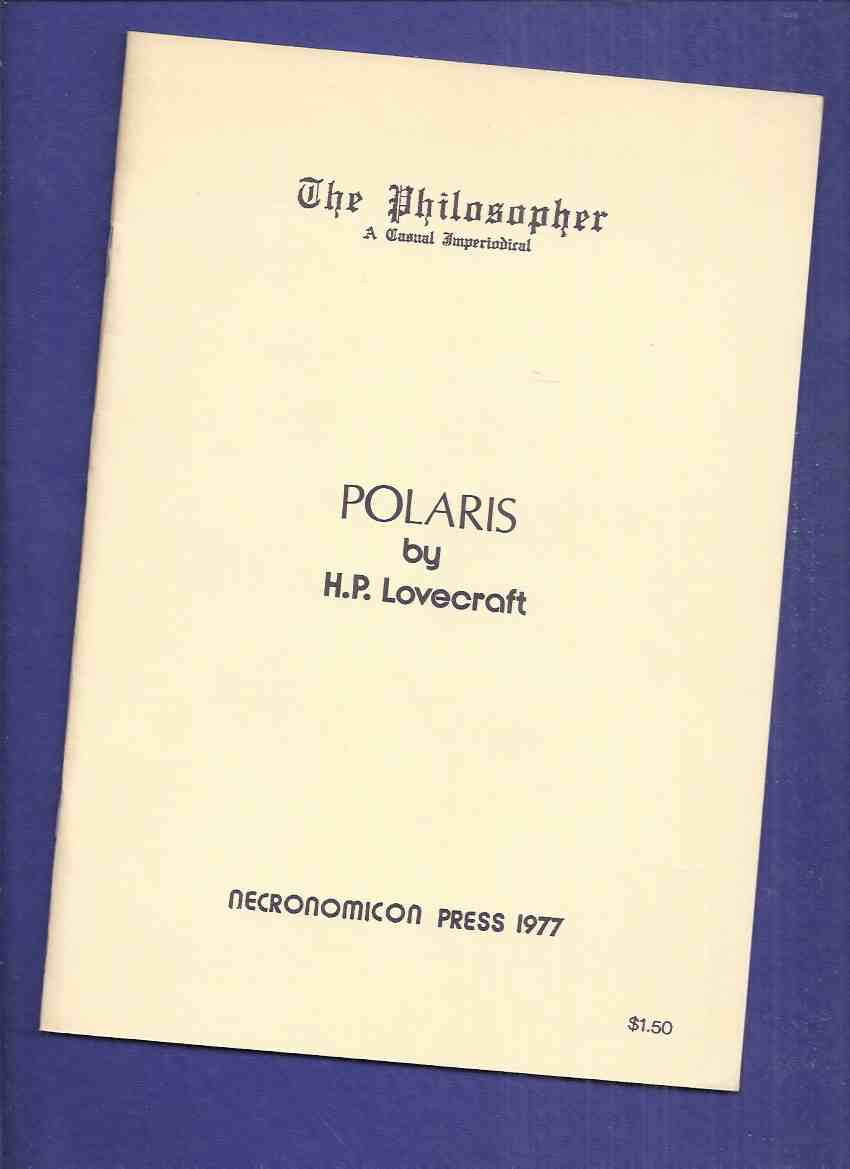 Image for POLARIS, in "The Philosopher", a Casual Periodical ( Facsimile of the December 1920 Edition ) / Necronomicon Press ( H P Lovecraft )(includes The HOUSE By Ward Phillips )
