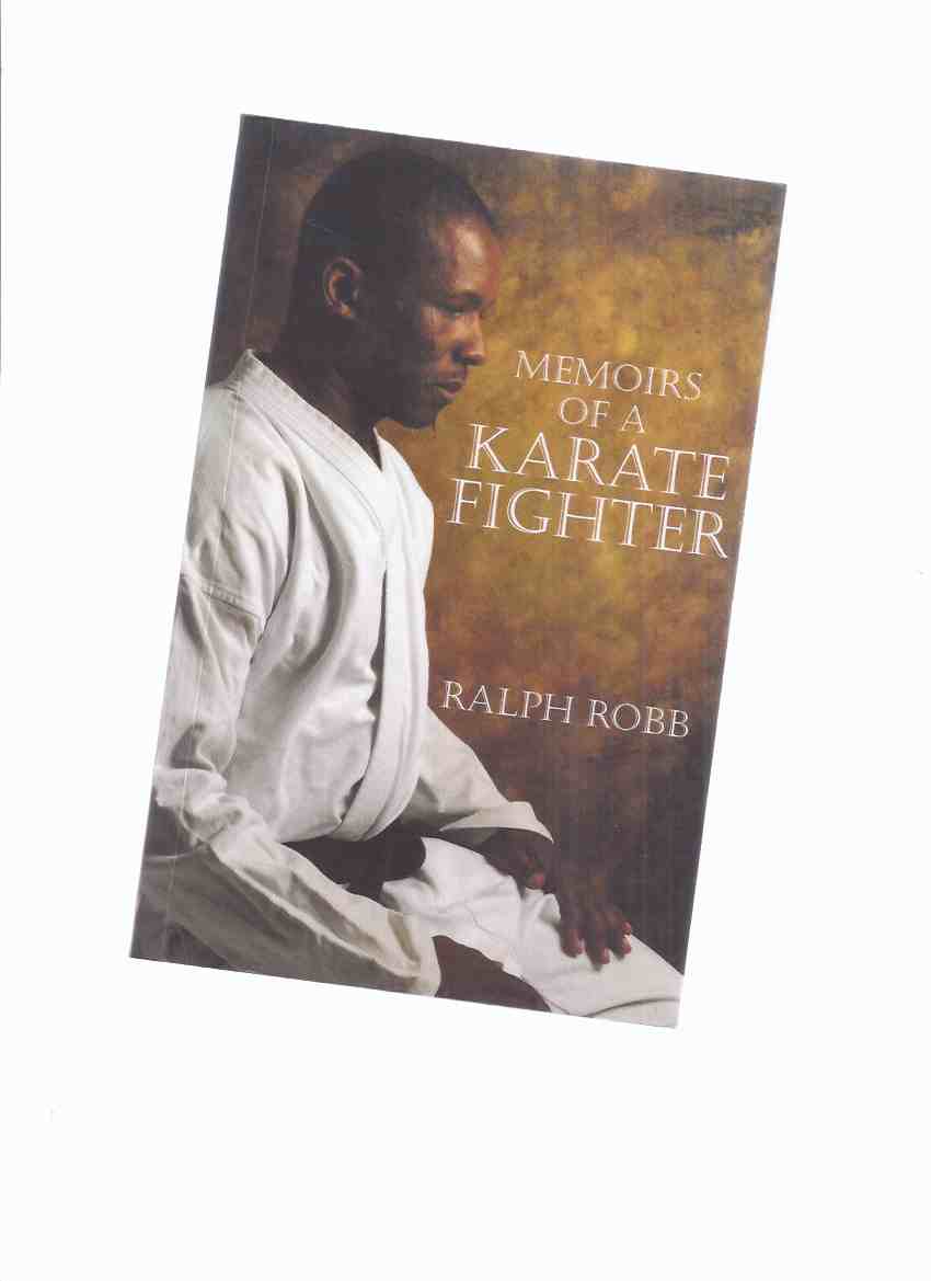 Image for Memoirs of a Karate Fighter ---by Ralph Robb -a Signed Copy