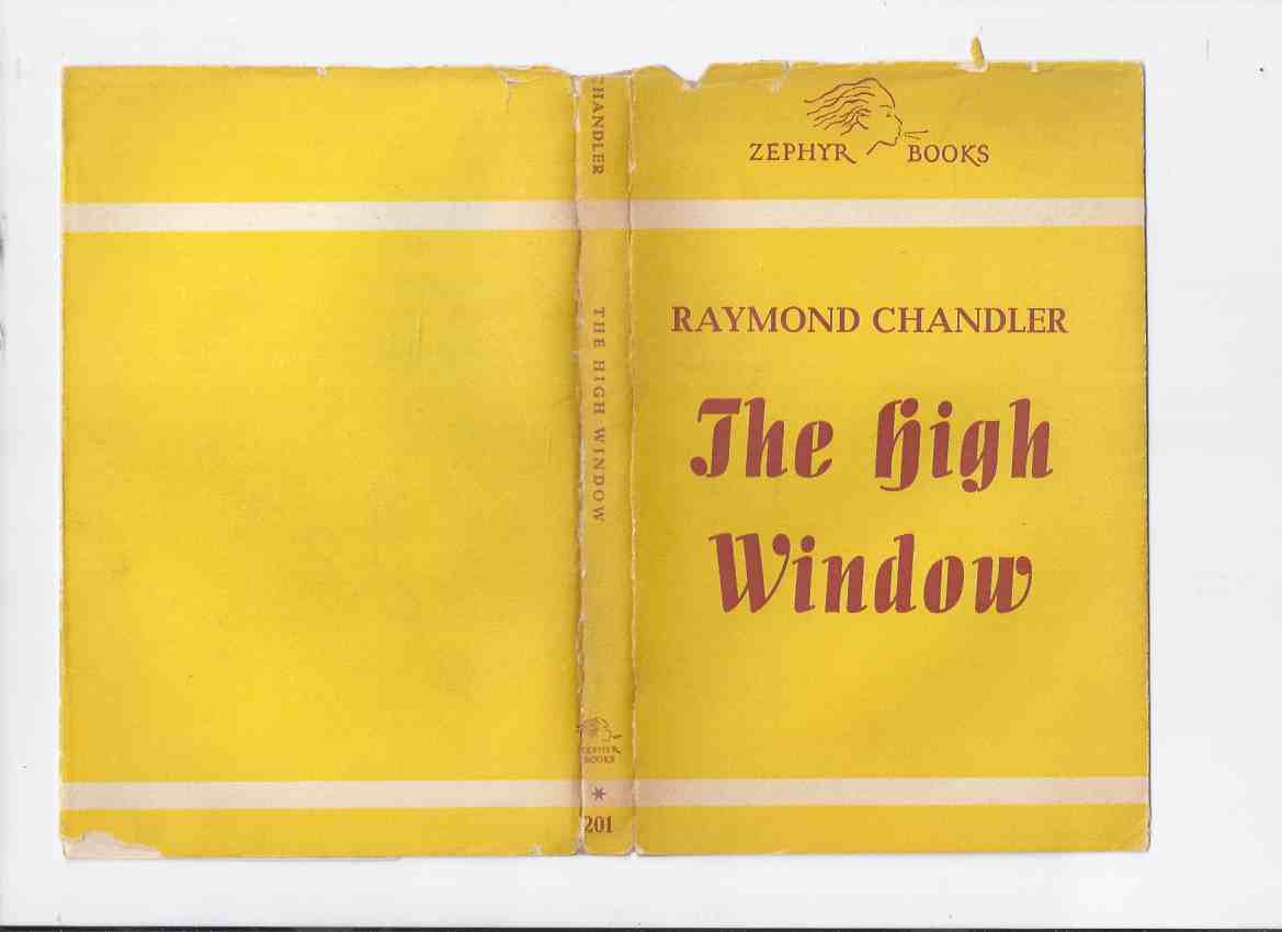 Image for The High Window  -by Raymond Chandler / Zephyr Books # 201 - A Library of british and American Authors
