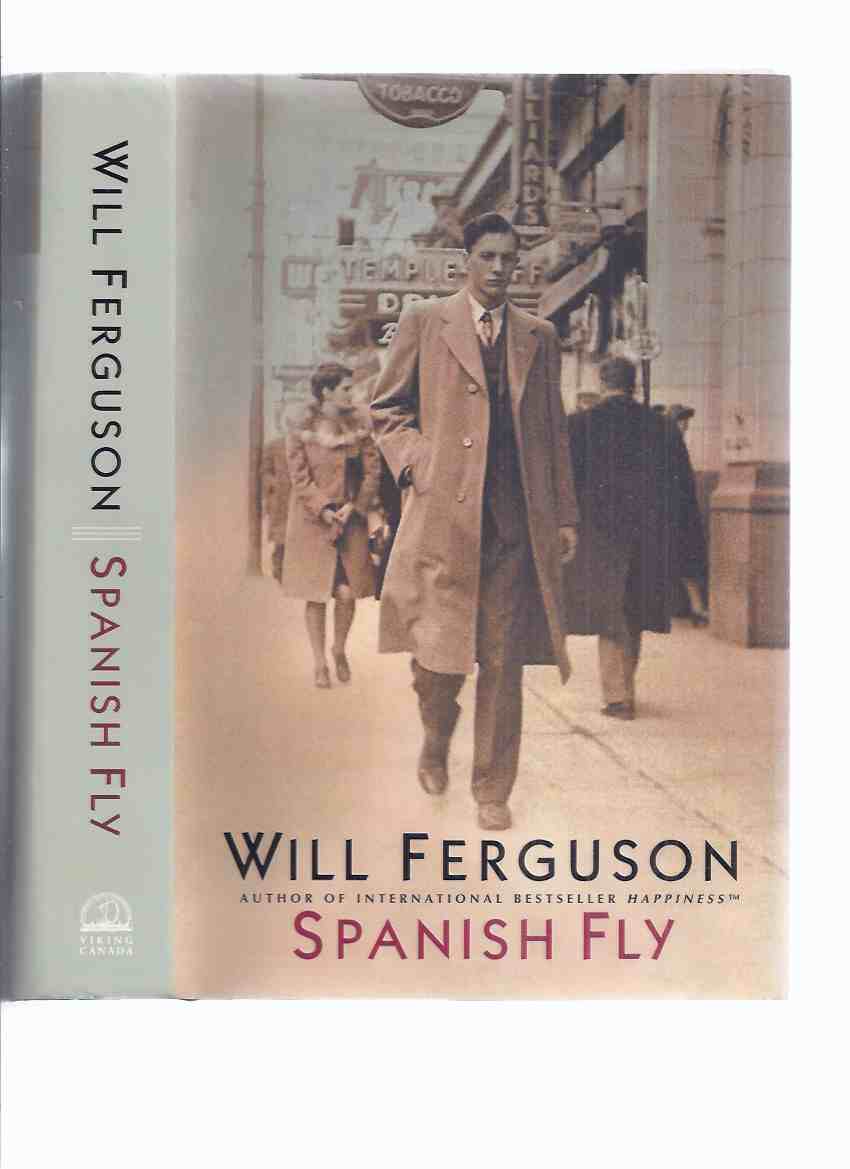 Image for Spanish Fly -by Will Ferguson -a Signed Copy (aka: Hustle )