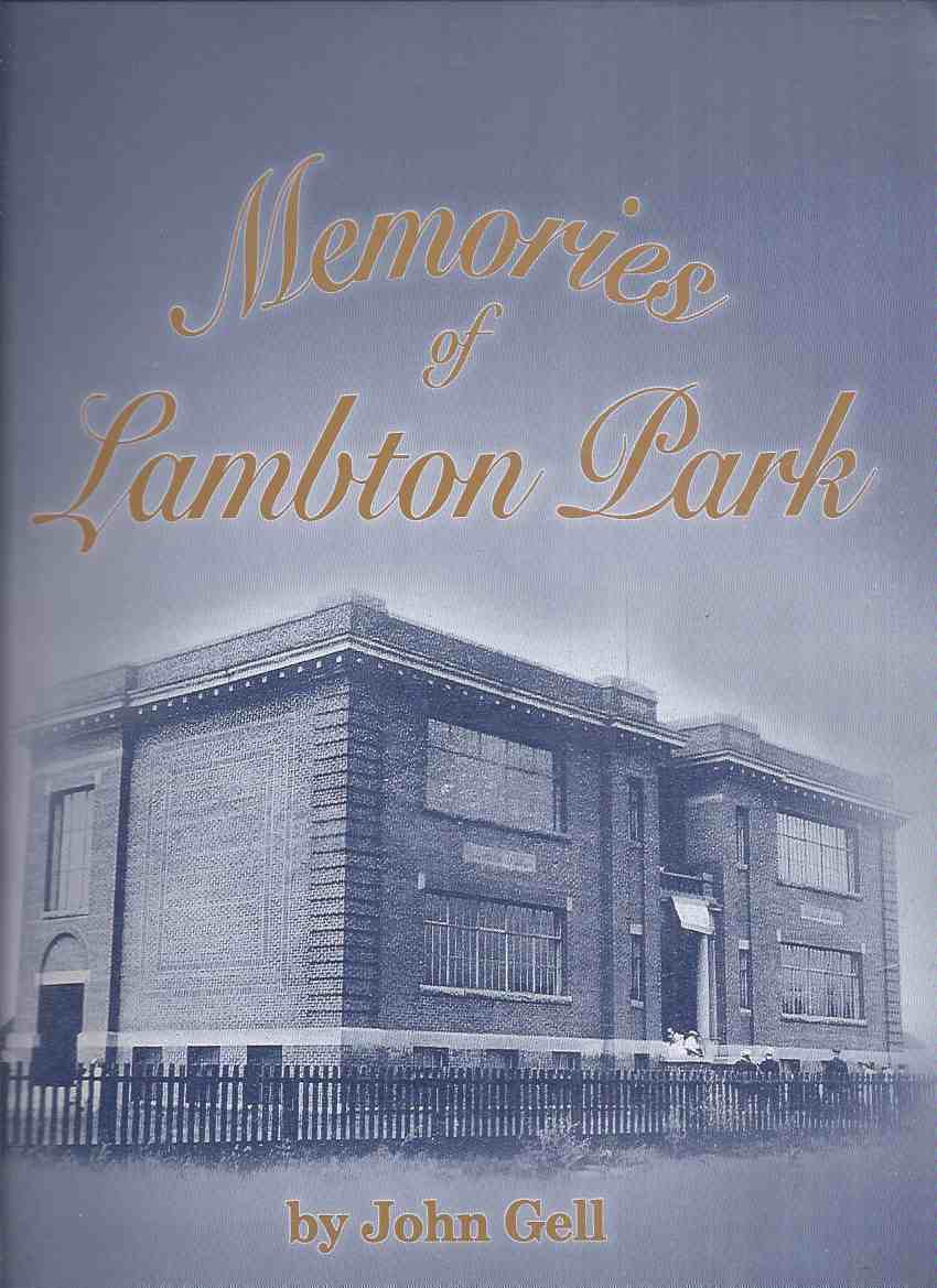 Image for Memories of Lambton Park -by John Gell ( Toronto, ON / Ontario Local History )