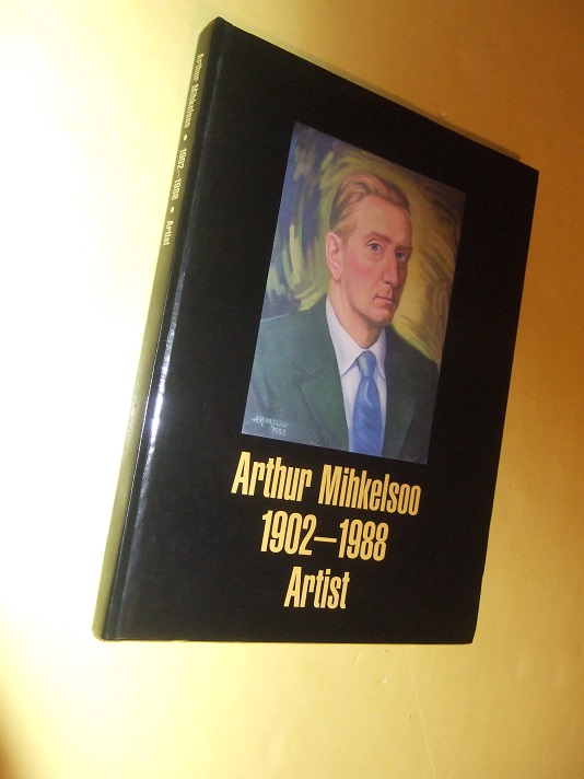 Image for Arthur Mihkelsoo 1902 - 1988 Artist ( The Arthur Mihkelsoo ( Michelson / Michaels ) EKKT, Society of Estonian Artists in Toronto )(art includes: Sketches, Commercial Work, Sculptures, Book Covers, Abstracts, Stage Decoration, Portraits, Landscapes, etc)