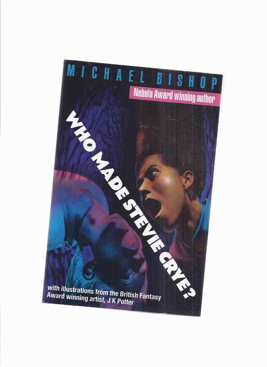 Image for Who Made Stevie Crye? -by Michael Bishop -a Signed Copy