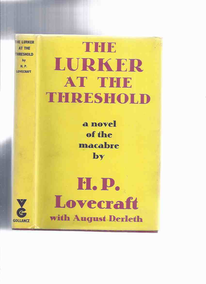 Image for The Lurker at the Threshold: A Novel of the Macabre By H P Lovecraft and August Derleth