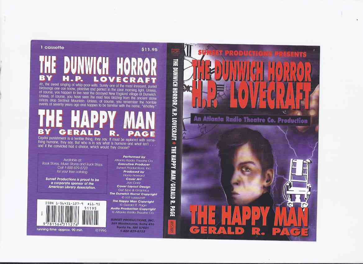 Image for H P Lovecraft's The Dunwich Horror / H P Lovecraft, ( Howard Phillips ) and The Happy Man By Gerald R Page / Read - Performed By Atlanta Radio Theatre Company - Audio Cassette ( 90 Minutes )