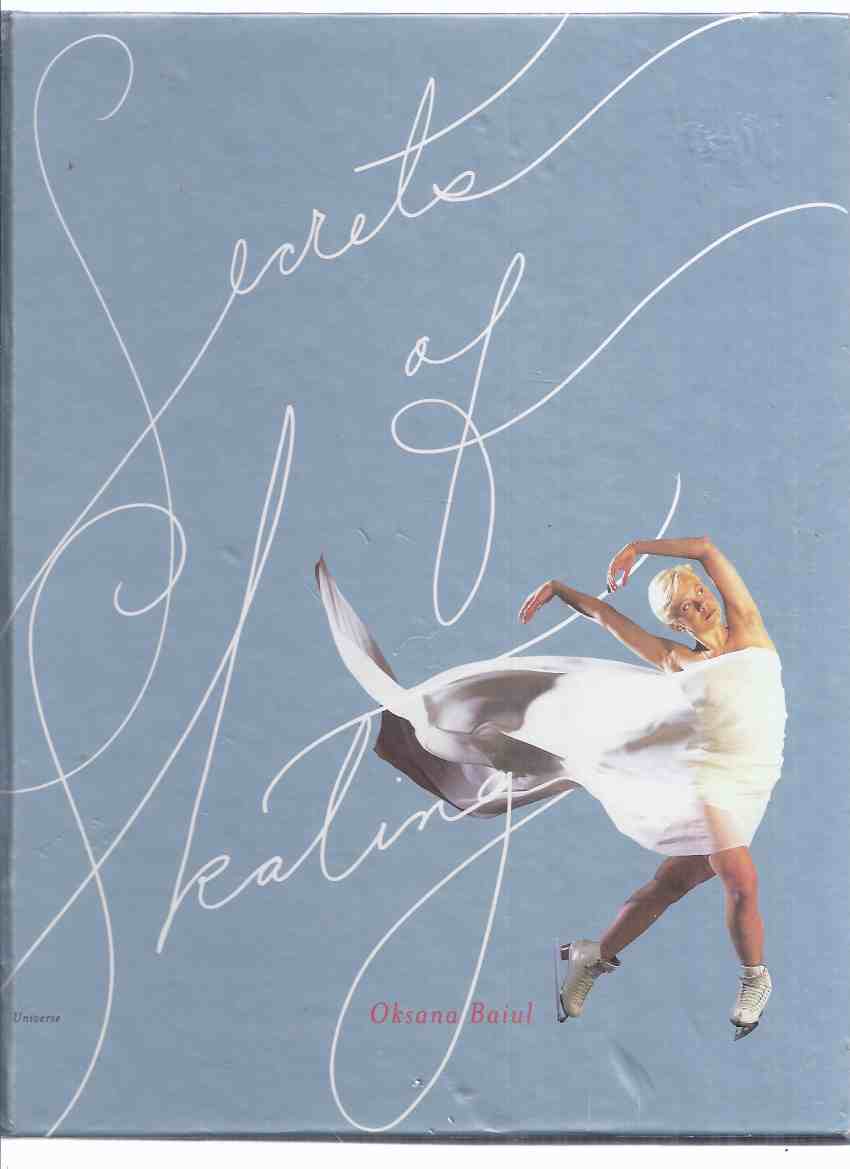 Image for Secrets of Skating: Oksana Baiul -Signed By the Olympic and World Champion Figure Skater ( Ukrainian )