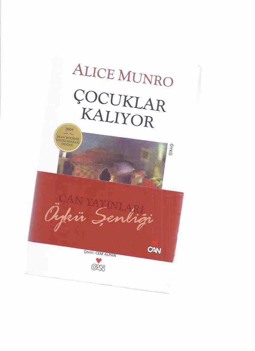Image for Cocuklar Kaliyor - Oyku -by Alice Munro -a Signed Copy ( Turkish Edition of Love of a Good Woman ) ( çocuklar Kaliyor - Öykü )