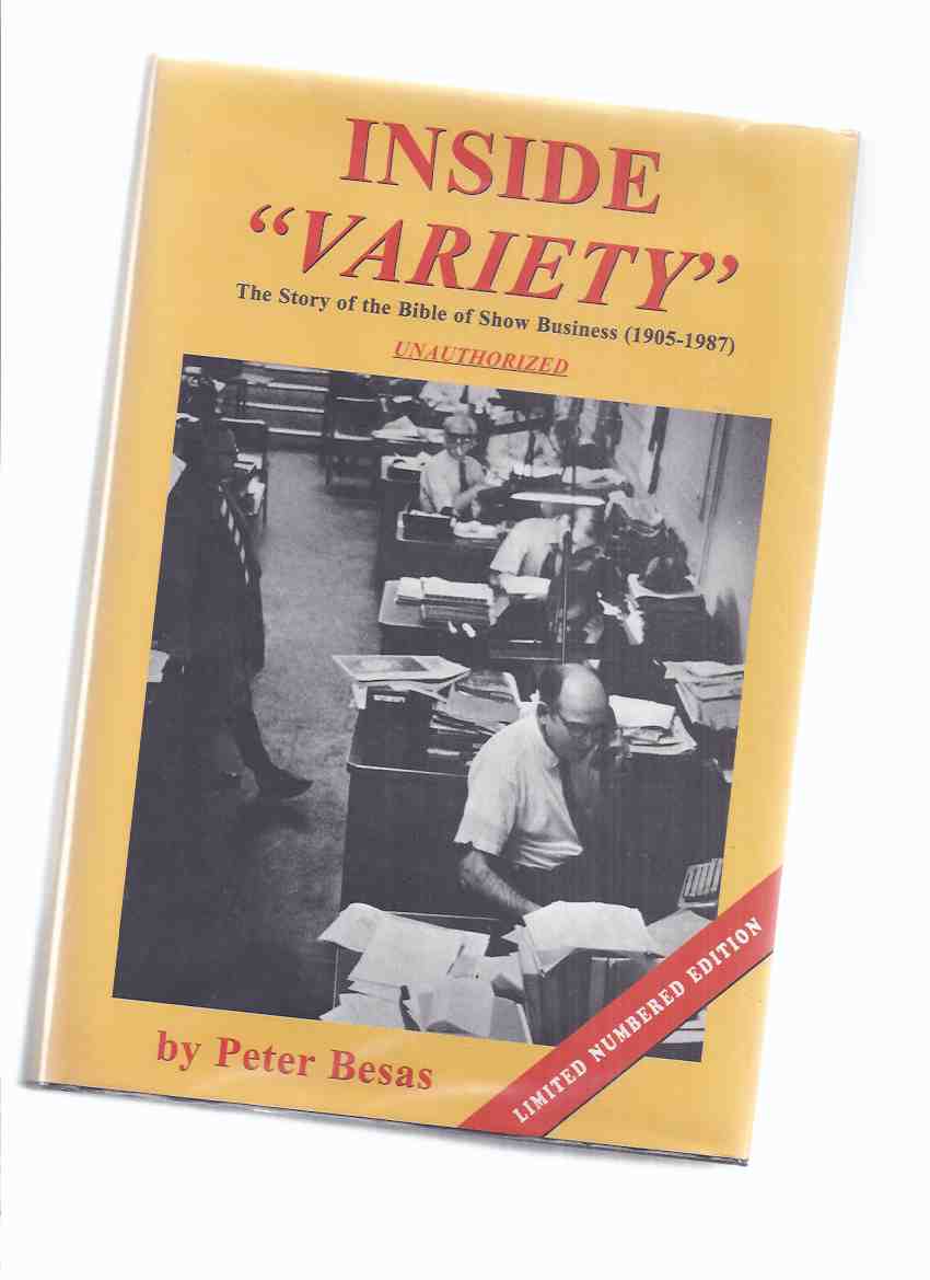 Image for Inside VARIETY:  The Story of the Bible of Show Business ( 1905 - 1987 ) - #396 of 750 Numbered Copies  ( Entertainment News Magazine History )