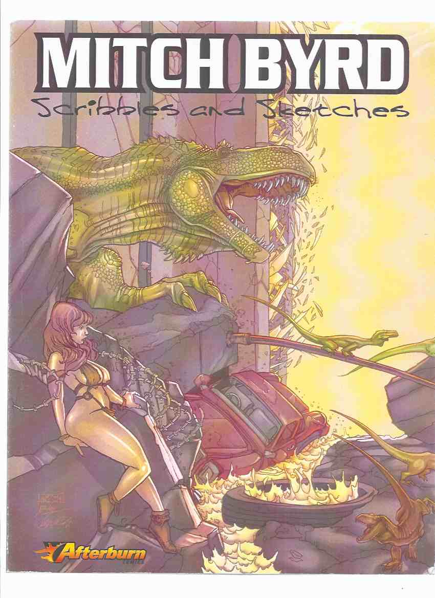 Image for Mitch Byrd Scribbles and Sketches Volume 1 ( Afterburn Comics )( Illustrator / Art / Artist ) Vol. i  )
