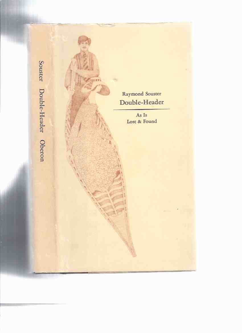 Image for Double-Header: As Is / Lost & Found -by Raymond Souster ( Poems / Poetry )