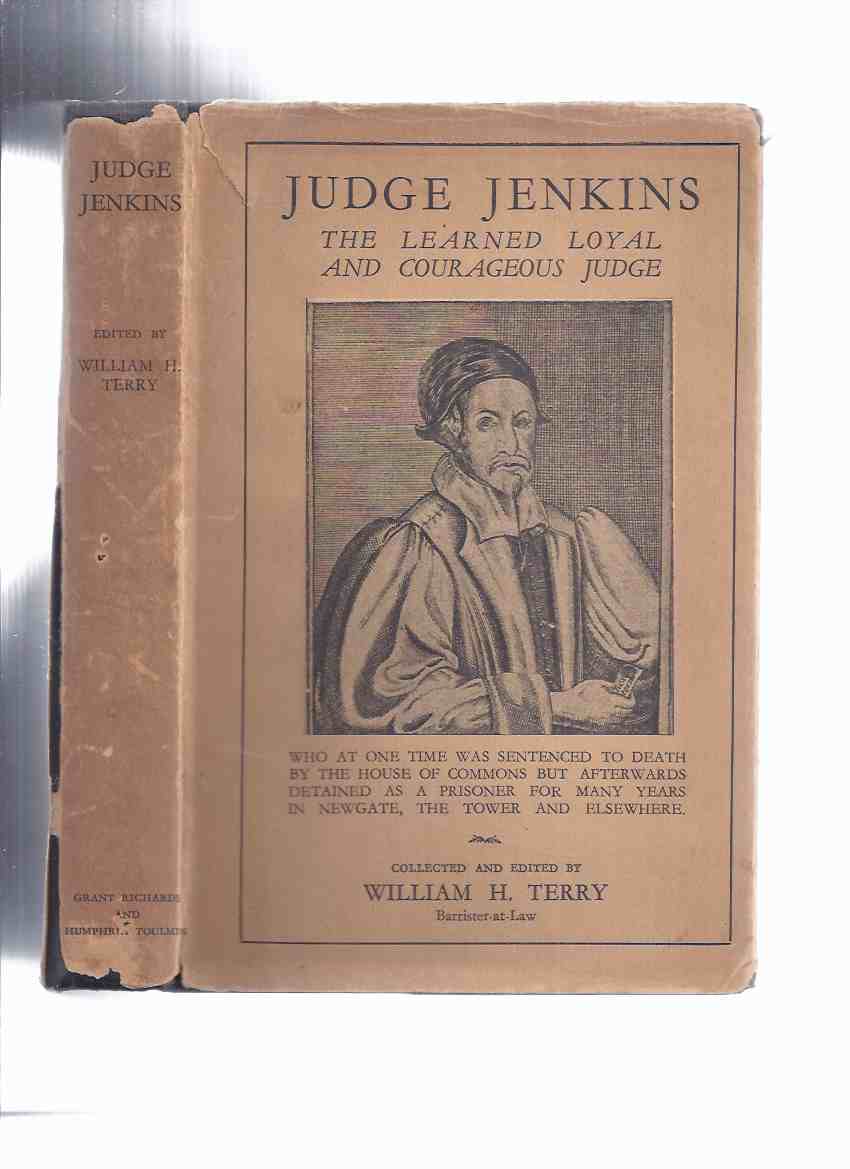 Image for Judge Jenkins the Learned Loyal and Courageous Judge ( who at one time was sentenced to death by the House of Commons but afterwards detained as a prisoner for many years in Newgate, the Tower and Elsewhere )( David / Welsh )