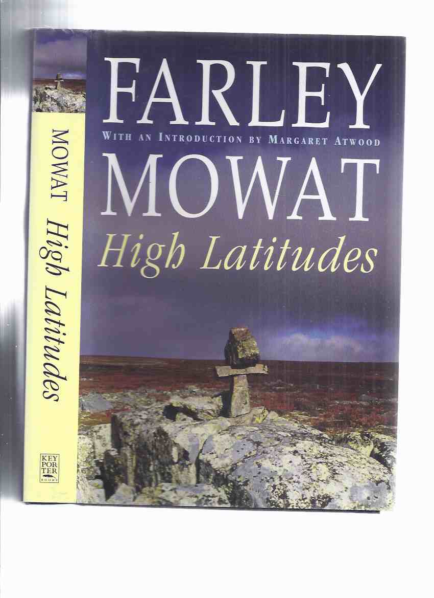 Image for High Latitudes:  A Northern Journey -by Farley Mowat -a Signed Copy