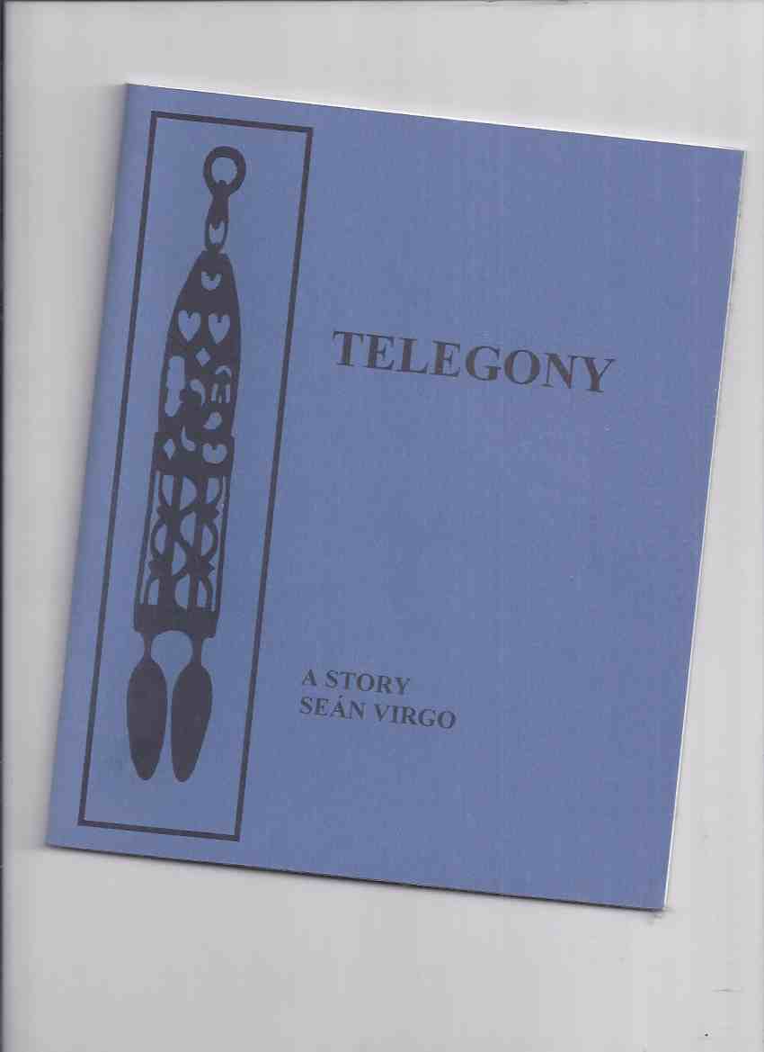 Image for Telegony: A Story -by Sean Virgo / Punchpenny Press (sequel to Interact  which appeared in White Lies & Other Fictions plus 2 )