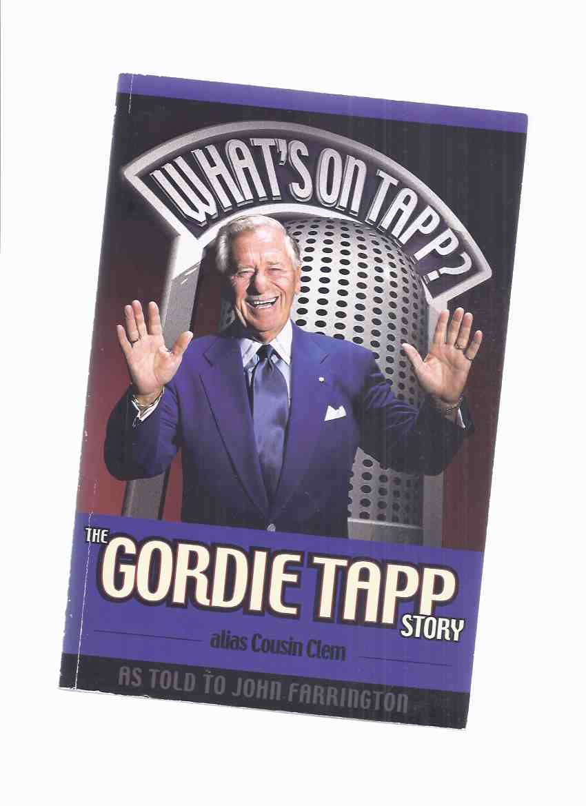 Image for What's On Tapp?  The Gordie Tapp Story, Alias Cousin Clem -by Gordie Tapp -a Signed Copy ( Hee Haw related)( Biography / Autobiography )