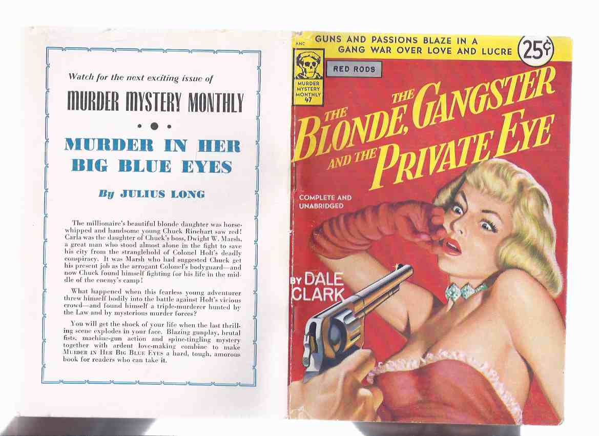 Image for The Blonde, The Gangster and the Private Eye -by Dale Clark / Avon Murder Mystery Monthly # 47 (aka Red Rods )