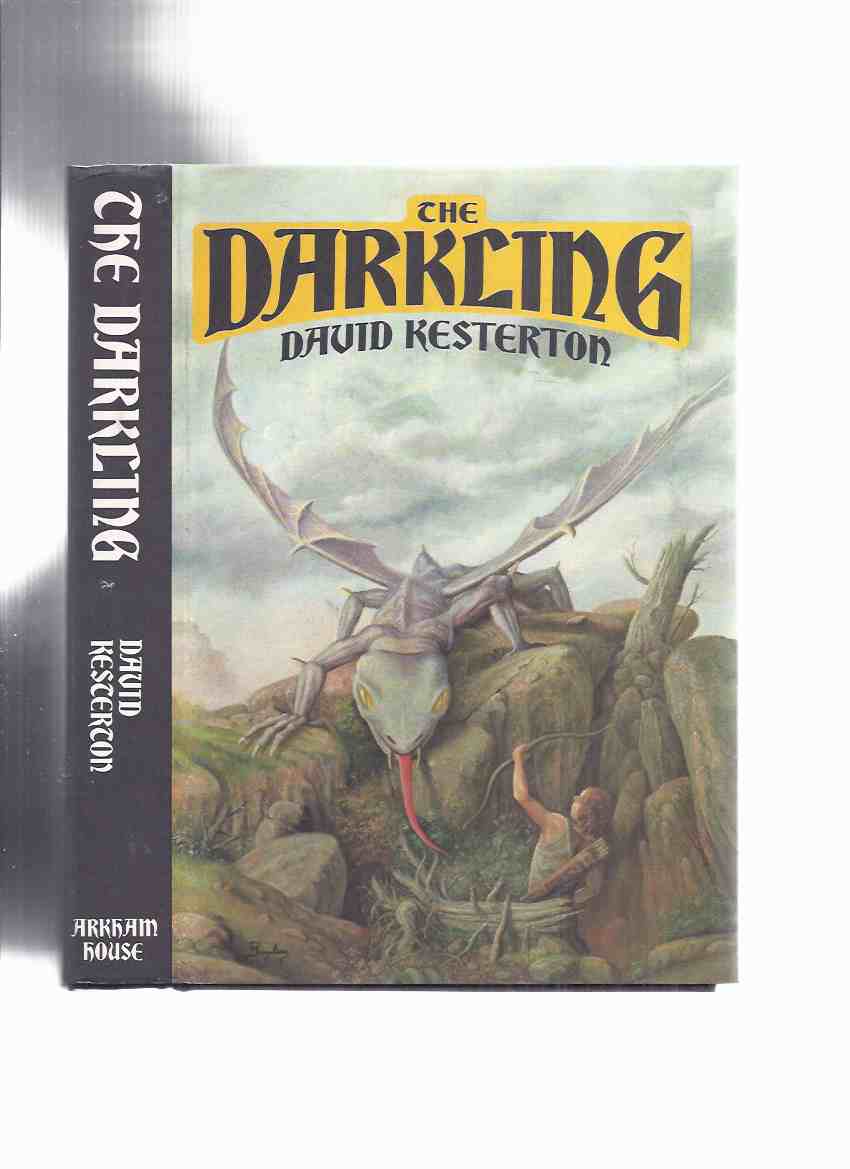 Image for ARKHAM HOUSE: The Darkling -by David Kesterton -a Signed Copy