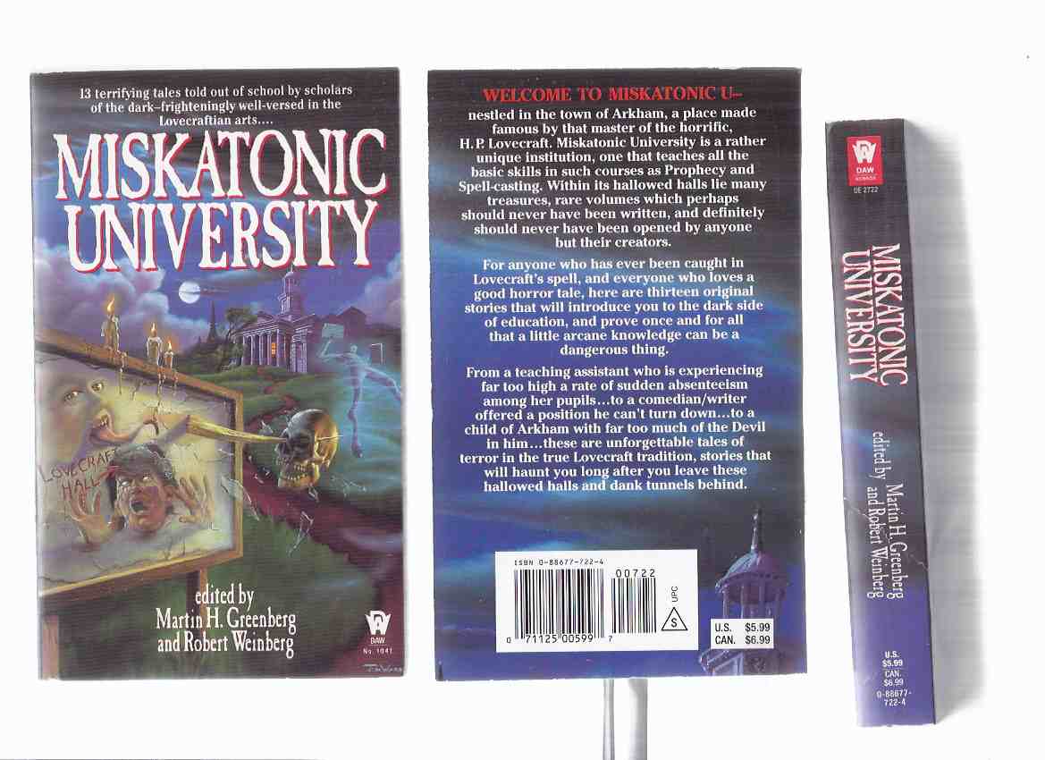 Image for Miskatonic University: 13 Terrifying Tales Told out of School by Scholars of the Dark - Frigtheningly Well-Versed in the Lovecraftian Arts  --- Signed By Robert Weinberg ( H P Lovecraft related)