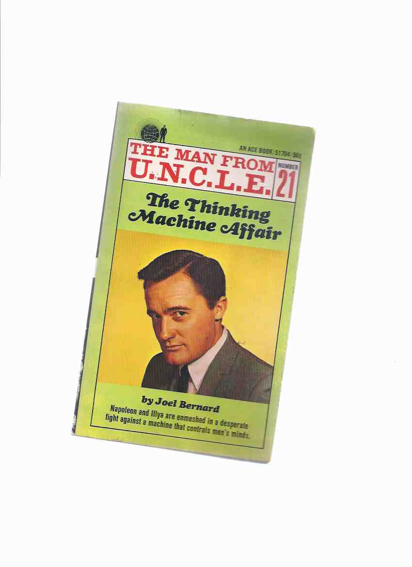 Image for Man from UNCLE:  The Thinking Machine Affair  ( U.N.C.L.E. )( Book 21 in the series)( Volume Twenty-one )