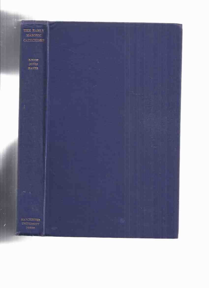 Image for The Early Masonic Catechisms / Quatuor Coronati Lodge No. 2076 / Manchester University Press