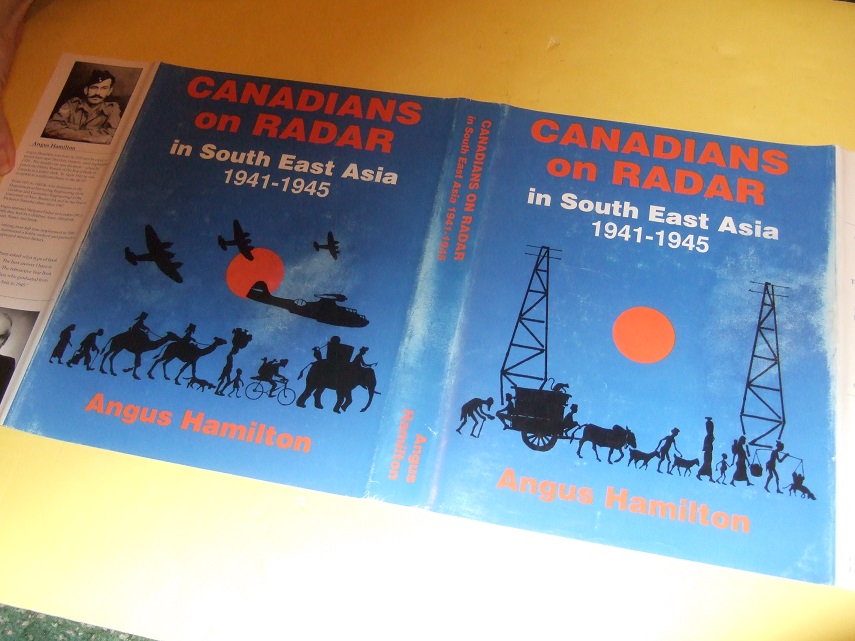 Image for Canadians on Radar in South West Asia 1941 - 1945: The Saga of the 723 RCAF Radar Mechanics Who Served with the RAF During World War II ( WWII / Royal Canadian Air Force)( Canadian Radar History Project )