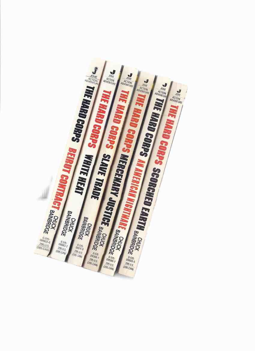 Image for SIX VOLUMES THE HARD CORPS Series:  Beirut Contract; White Heat; Slave Trade; Mercenary Justice; Scorched Earth; An American Nighmare -BOOK 2, 3, 4, 5, 6, 7