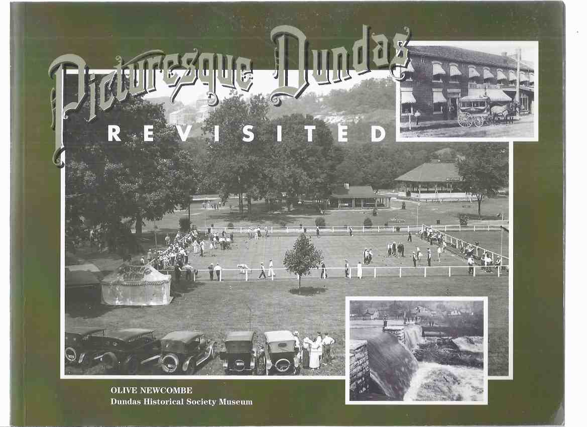 Image for Picturesque Dundas Revisited / Dundas Historical Society ( Vintage Photographs of Dundas and The Valley )