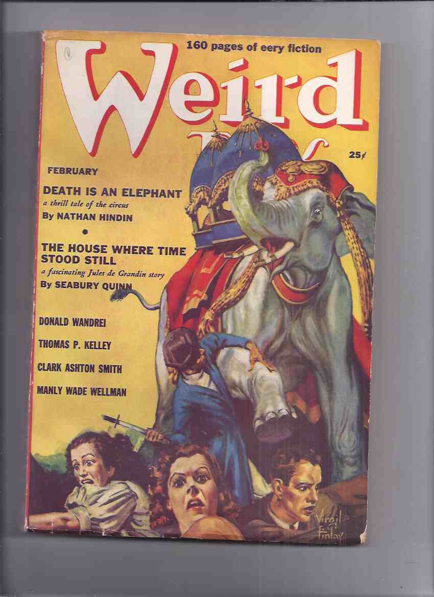 Image for Weird Tales, February 1939 , Volume 33, # 2 ( King & the Oak; Death is an Elephant; City of Death; Poltergeist of Swan Upping; Double Shadow; Fearful Rock; Crazy Nell; Drifting Snow; Giant Plasm; I Found Cleopatra; Transgressor; The Last Horror; The Lamp