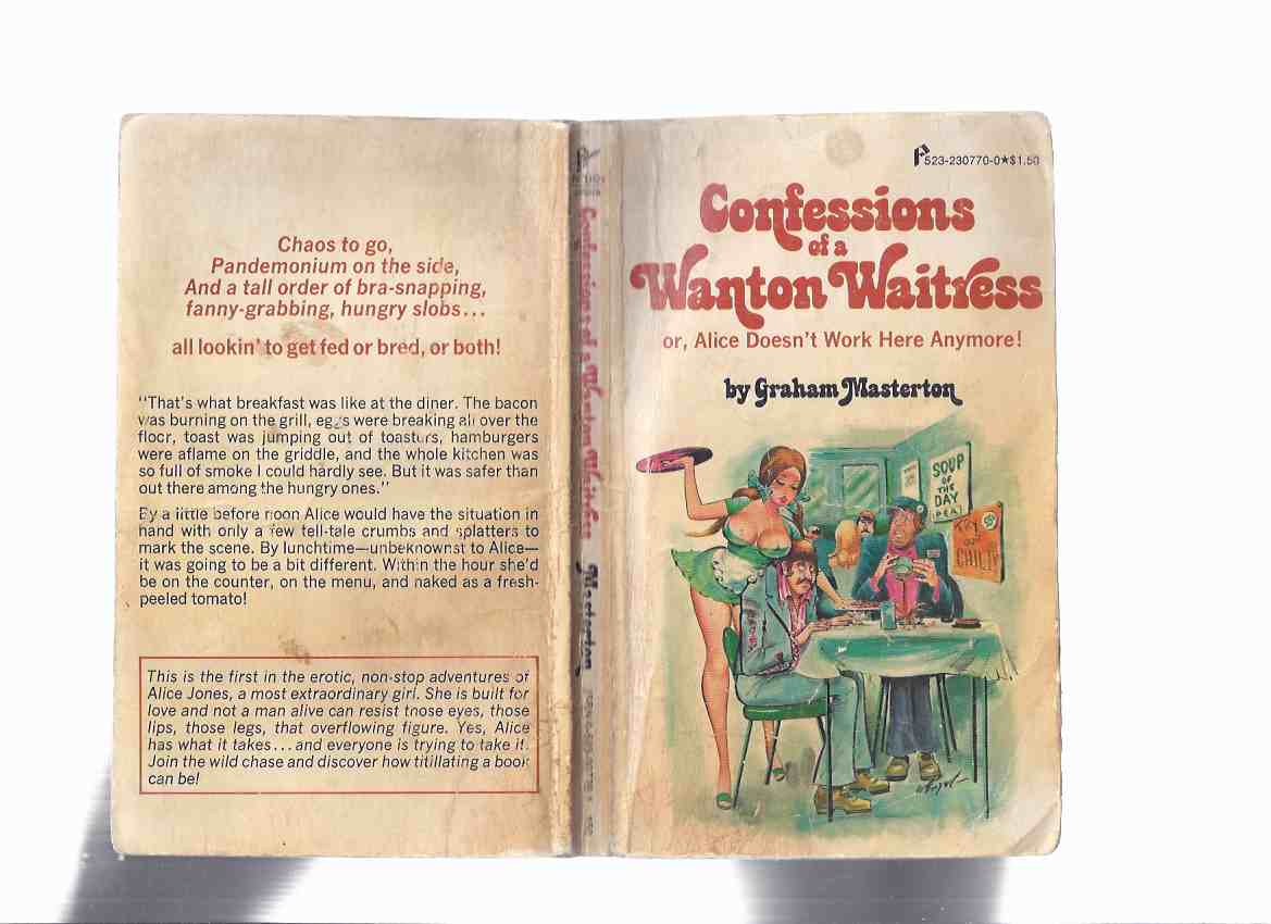 Image for Confessions of a Wanton Waitress, or, Alice Doesn't Work Here Anymore  -by Graham Masterton