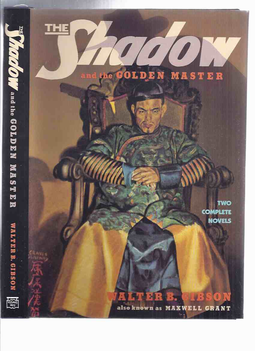 Image for The Shadow and the Golden Master ---with Shiwan Khan Returns, the Master of Oriental Menace ---by Walter B Gibson / Maxwell Grant