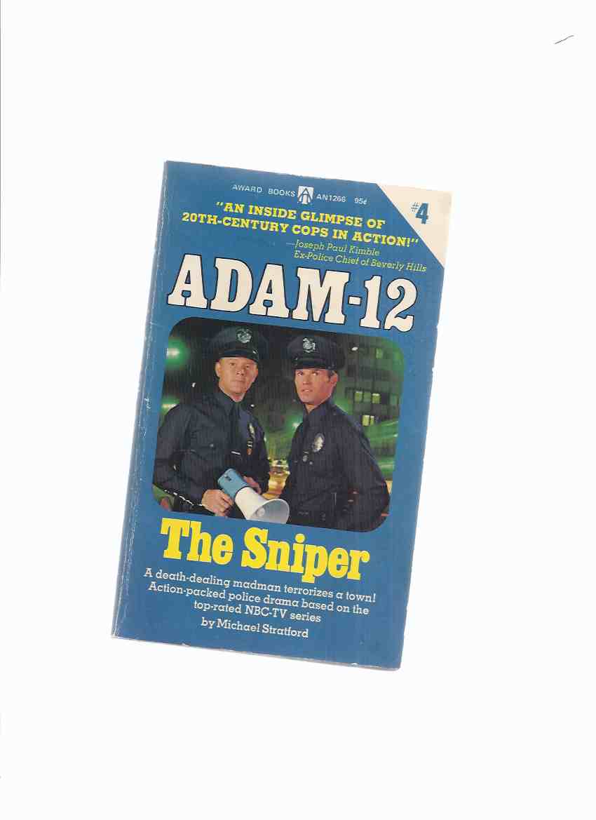 Image for ADAM-12:  The Sniper -by  Michael Stratford ( TV Tie-In / Television Series )( Book 4 )( Martin Milner & Kent McCord on cover )