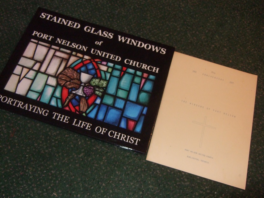 Image for TWO VOLUMES:  The Windows of Port Nelson, 25th Anniversary 1952 -1 1977 /with/ Stained Glass Windows of Port Nelson United Church: Portraying the Life of Christ / Burlington Ontario