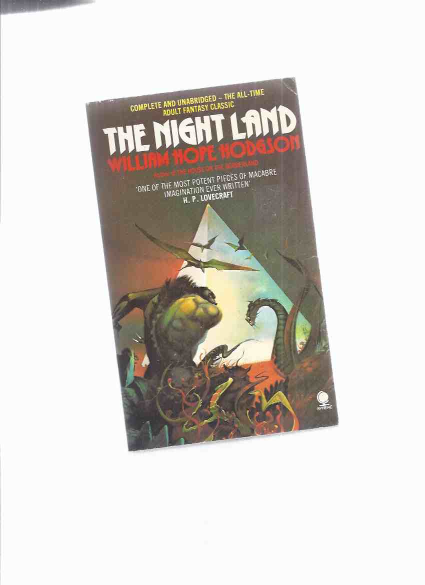 The Night Land -by William Hope Hodgson ( COMPLETE and UNABRIDGED )( Wraparound Cover Art By Peter Jones / Solar Wind )( Nightland )