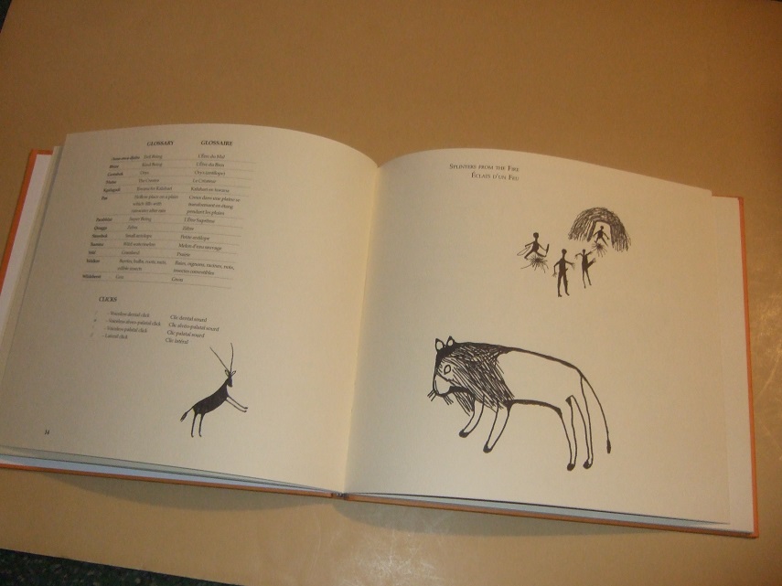 Splinters from the Fire / Eclats D'un Feu -Bushman Stories Collected By Coral Fourie / Illustrated By Kgoro/whaa / Mo/ussi / Dju-o-ghai / Au-a-ghai / Waa-ka ( French and English Text )( clats )