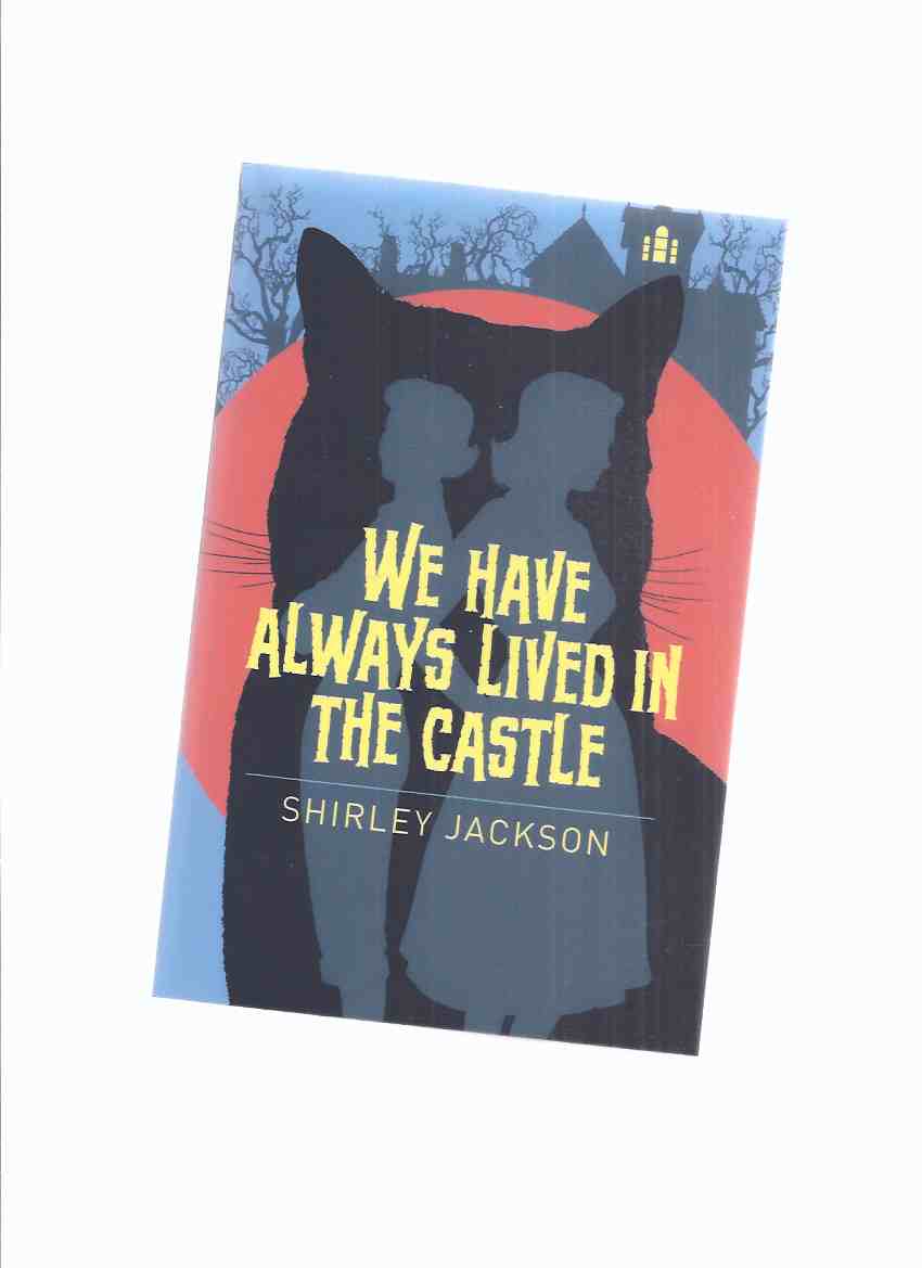 5 Volumes in Slipcase: The Haunting of Hill House; We Have Always Lived in the Castle; The Bird's Nest (aka: Lizzie ); Hangsaman; The Lottery and Other Short Stories -The Shirley Jackson Collection