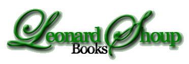 Welcome to Leonard Shoup Books